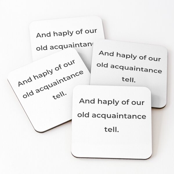 Item preview, “And haply of our old acquaintance tell.” - print black designed and sold by ariksworld.