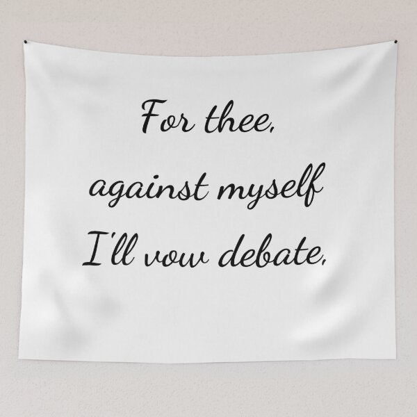 Item preview, “For thee, against myself I’ll vow debate,” - handwriting black designed and sold by ariksworld.