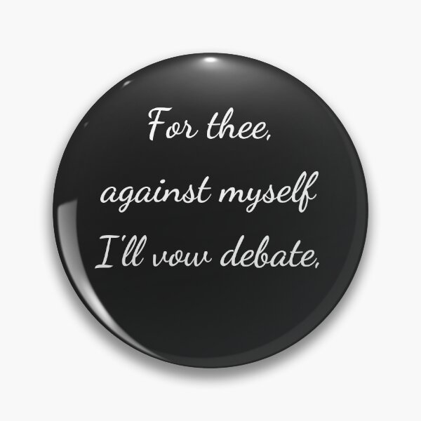Item preview, “For thee, against myself I’ll vow debate,” - handwriting white designed and sold by ariksworld.