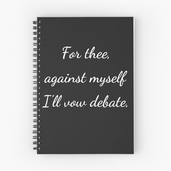 Item preview, “For thee, against myself I’ll vow debate,” - handwriting white designed and sold by ariksworld.