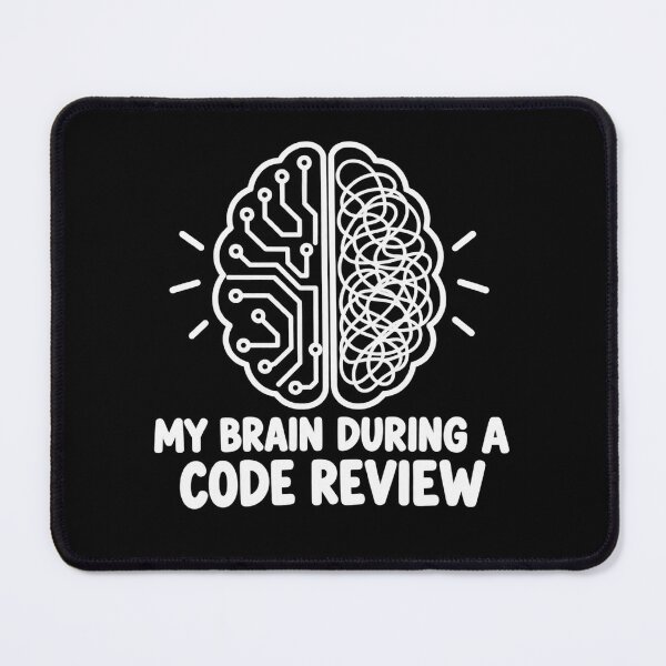 Item preview, My Brain During A Code Review Funny Dev designed and sold by WorkLoop.