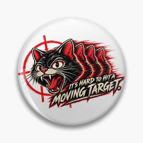 Item preview, It’s Hard to Hit a Moving Target — Black Cat Streetwear Design designed and sold by PurrStreet.