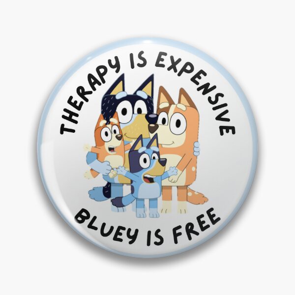 Item preview, Therapy is expensive; Bluey is free designed and sold by momitsartstuff.
