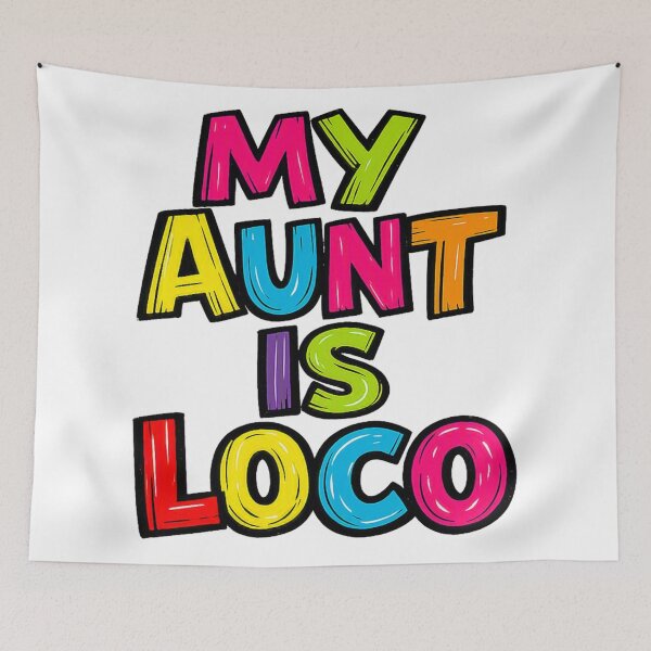 Item preview, MY AUNT IS LOCO – Colorful Chaotic Neon Marker Typography designed and sold by UrbanStatic.