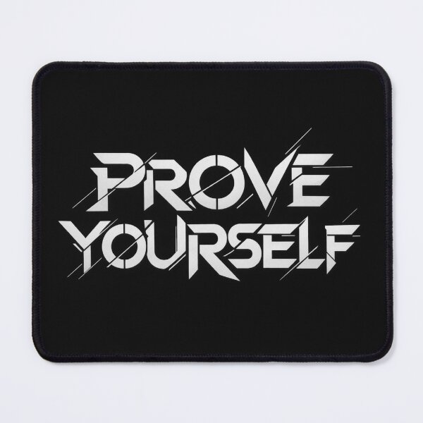 Item preview, Prove Yourself designed and sold by bolaAura.