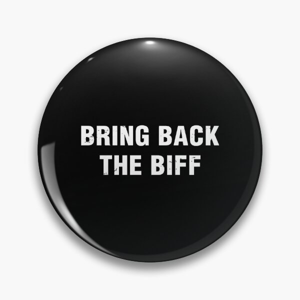 Item preview, Bring Back The Biff designed and sold by rebeccaheya.