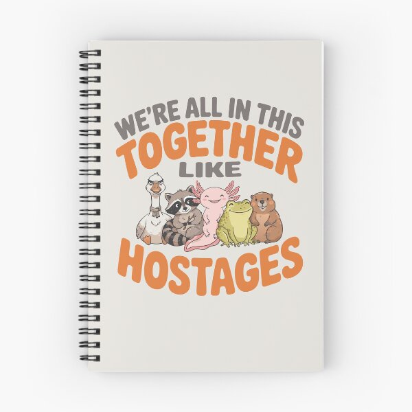 Item preview, We're All in This Together Like Hostages Sarcastic Humor designed and sold by Colorfulman.