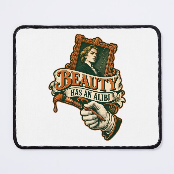 Item preview, Dorian Gray: Beauty Has an Alibi designed and sold by Fenay Designs.