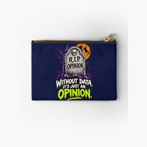 Item preview, Without Data, It’s Just an Opinion – Dark Humor. designed and sold by Endless7Art.