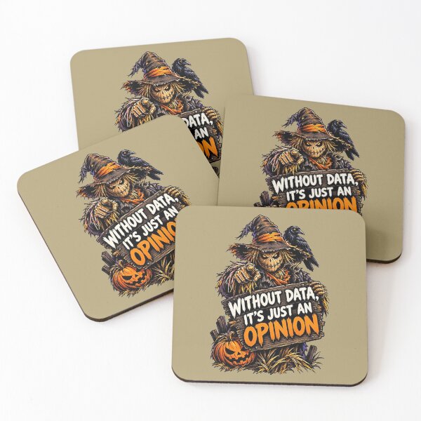 Item preview, Without Data, It's Just an Opinion – Data Analyst Halloween. designed and sold by Endless7Art.