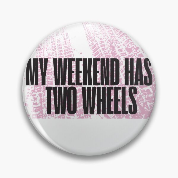 Item preview, My weekend has two wheels designed and sold by Cometeshop.