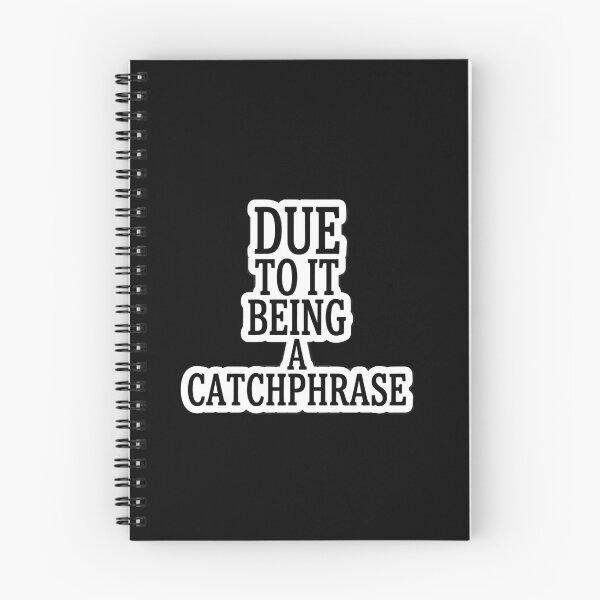 Item preview, Official Un-robbery - Catchphrase  designed and sold by DecireeArt.
