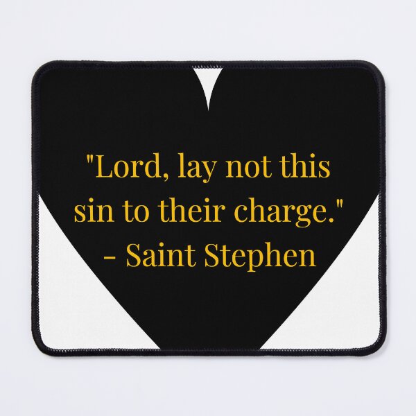 Item preview, Saint Stephen Quote – Gold Text Black Heart designed and sold by TheIconSmith.