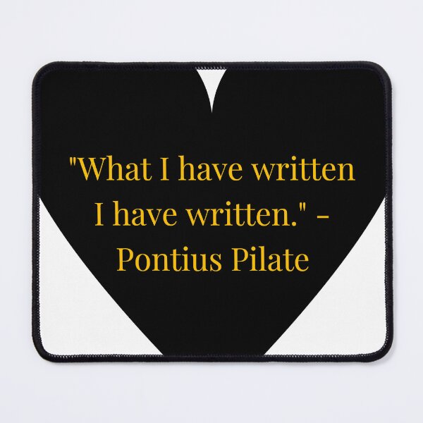 Item preview, Pontius Pilate Quote – Gold Text Black Heart designed and sold by TheIconSmith.