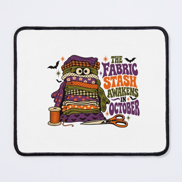 Item preview, The Fabric Stash Awakens in October designed and sold by AMICO77.