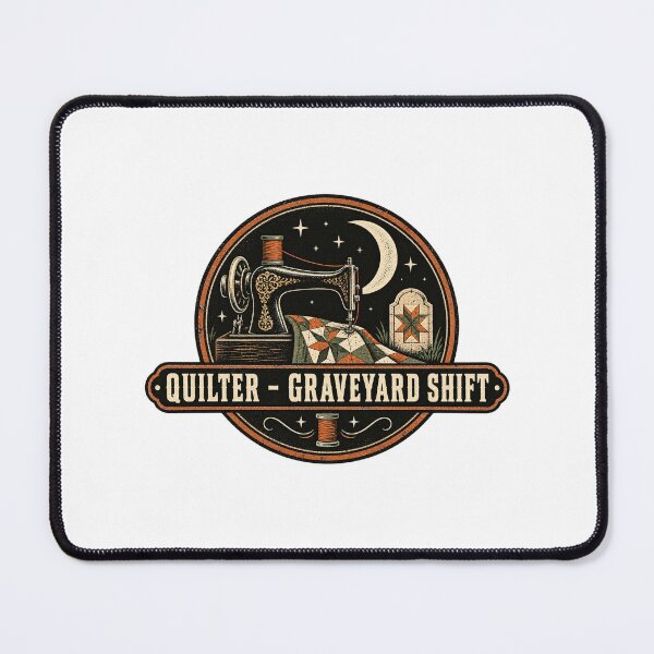 Item preview, Quilter Graveyard Shift designed and sold by AMICO77.