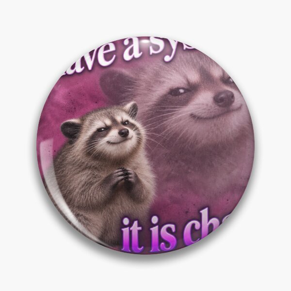 Item preview, System Chaos Raccoon Meme designed and sold by LongIslandDesgn.