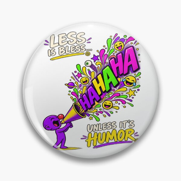 Item preview, Less Is Bless Unless Its Humor Funny Megaphone designed and sold by Odd Alien Lab.