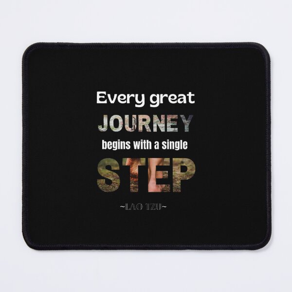 Item preview, Every Great Journey Begins With A Single Step Lao Tzu Quote Art designed and sold by Vibe-Vary.