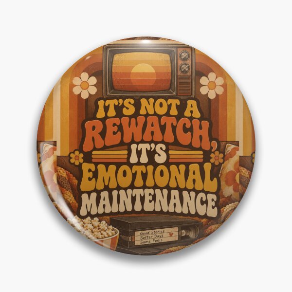 Item preview, It's Not A Rewatch, It's Emotional Maintenance T-Shirt – Funny TV Fan Quote designed and sold by Fanverse Merchandise.