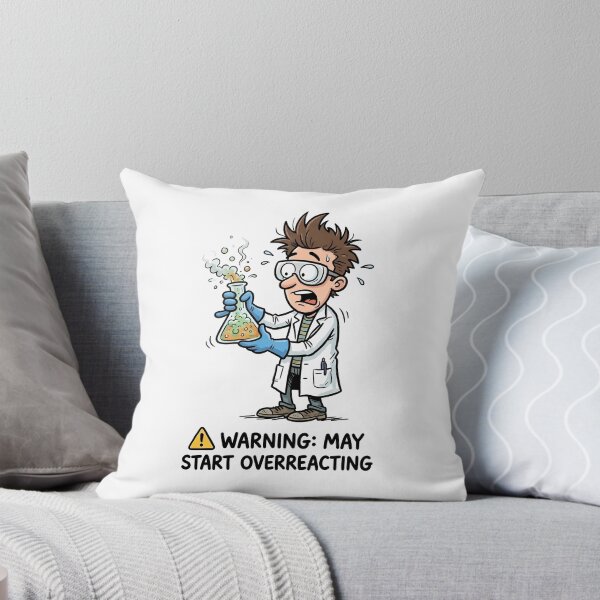 Item preview, Funny Chemistry Student Warning May Start Overreacting Science Pun designed and sold by Sekla-Studio.