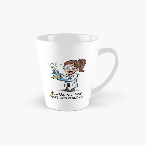 Item preview, Funny Chemistry Girl Warning May Start Overreacting Science Pun designed and sold by Sekla-Studio.