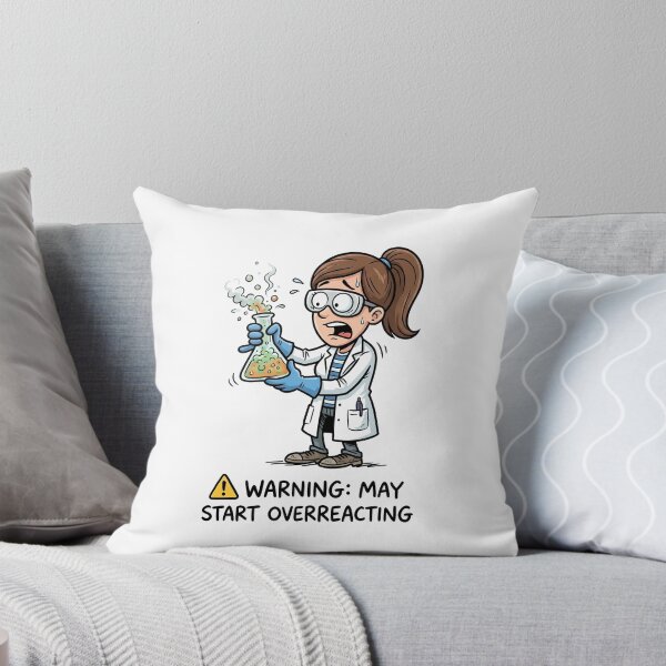 Item preview, Funny Chemistry Girl Warning May Start Overreacting Science Pun designed and sold by Sekla-Studio.
