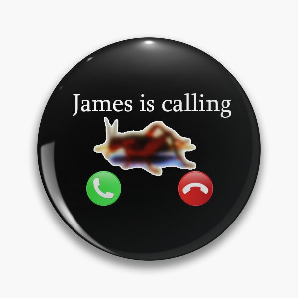 Item preview, James is Calling - Shitpost designed and sold by benhurpontes.
