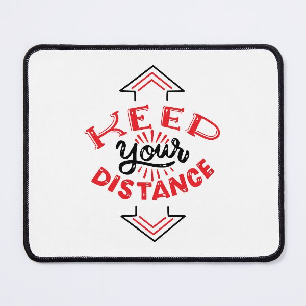 Item preview, ​Keep Your Distance Vintage Typography Quote Design designed and sold by Minem39.