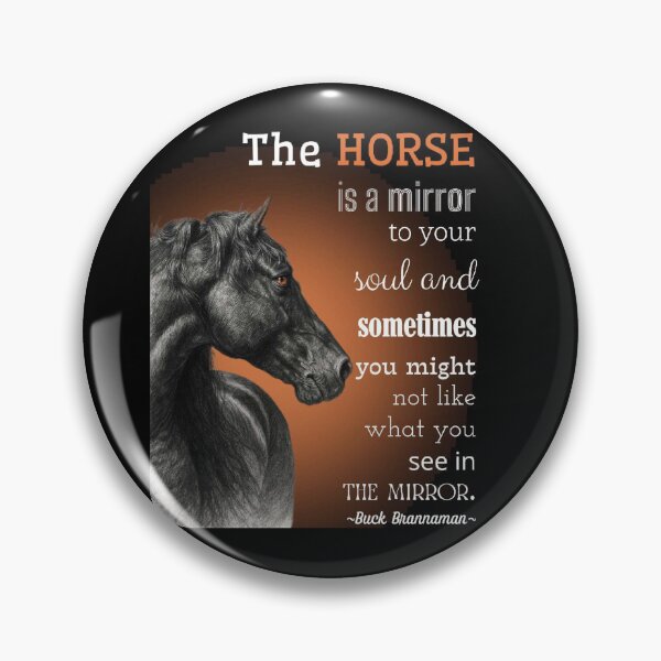 Item preview, The Horse Is A Mirror To Your Soul Buck Brannaman Quote Art designed and sold by Vibe-Vary.