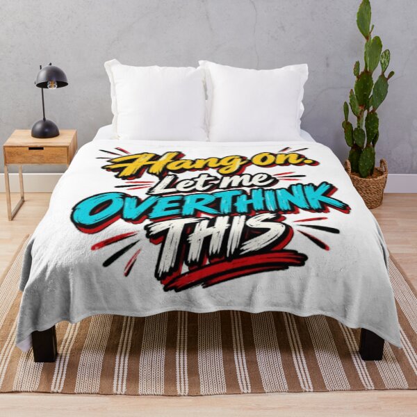 Item preview, Hang On Let Me Overthink This designed and sold by Leo Bennett.