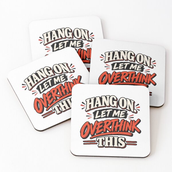 Item preview,  Hang On Let Me Overthink This  designed and sold by Leo Bennett.