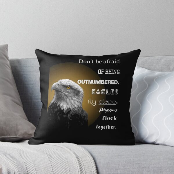 Item preview, Don't Be Afraid Of Being Outnumbered Eagles Fly Alone Pigeons Flock Together Art designed and sold by Vibe-Vary.