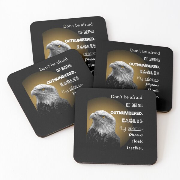Item preview, Don't Be Afraid Of Being Outnumbered Eagles Fly Alone Pigeons Flock Together Art designed and sold by Vibe-Vary.