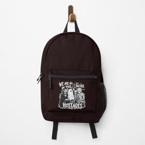Item preview, We're All in This Together Like Hostages Halloween Humor designed and sold by Colorfulman.