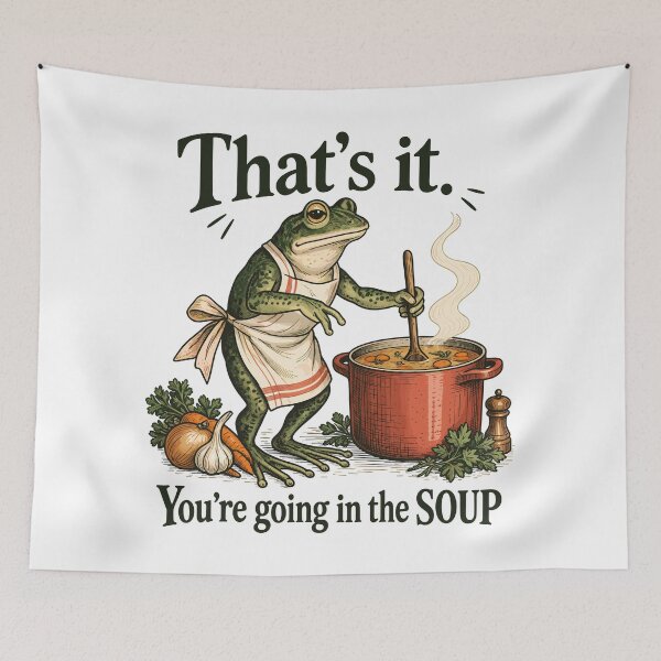 Item preview, That's It, You're Going In The Soup Funny Frog Meme designed and sold by roni-harbor.