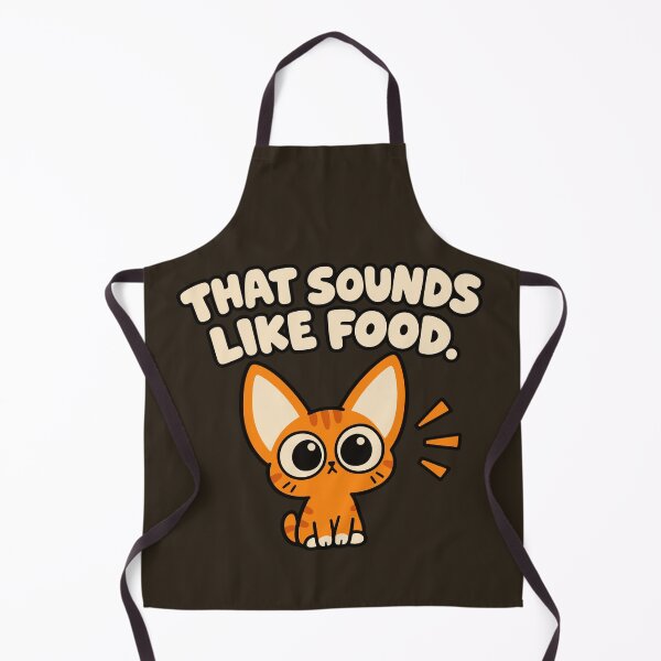 Item preview, That Sounds Like Food Cute Hungry Cat designed and sold by MewMade.