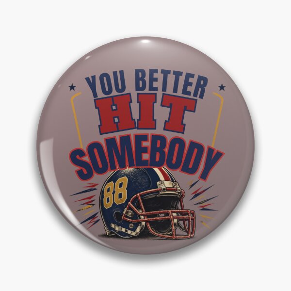 Item preview, You Better Hit Somebody Football T-Shirt – Funny Game Day Football Mom Shirt designed and sold by Magda-Creates.