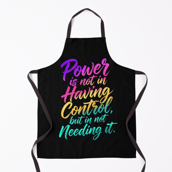 Item preview, Power Is Not In Having Control But In Not Needing It Motivational Art designed and sold by Vibe-Vary.
