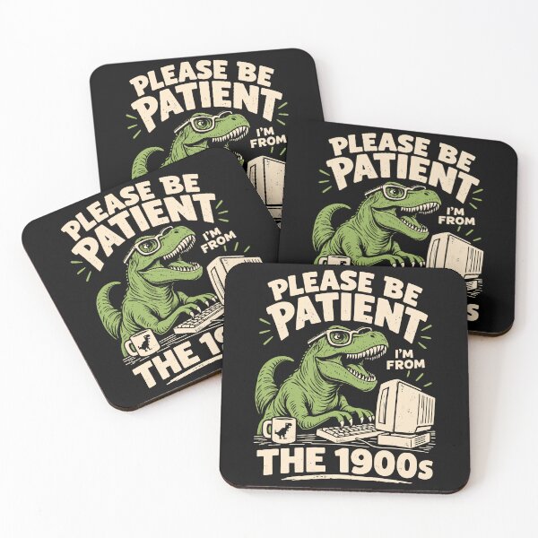Item preview, Please Be Patient With Me, I'm From The 1900s Funny Dinosaur designed and sold by roni-harbor.