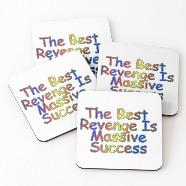 Item preview, The Best Revenge Is Massive Success designed and sold by ZooStateofMind.