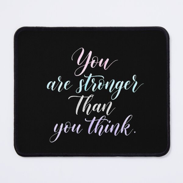 Item preview, You Are Stronger Than You Think Inspirational Motivational Quote designed and sold by Vibe-Vary.