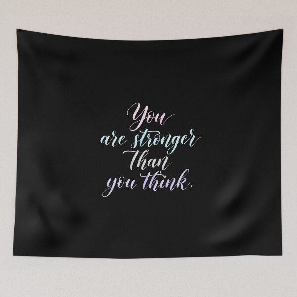 Item preview, You Are Stronger Than You Think Inspirational Motivational Quote designed and sold by Vibe-Vary.