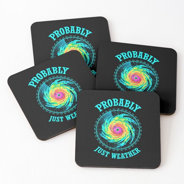 Item preview, Radar Meteorology Storm Meteorologist Probably Just Weather designed and sold by GrandeDuc.