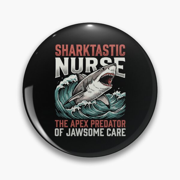 Item preview, Sharktastic Nurse The Apex Predator Of Jawsome Care For Healthcare Professionals designed and sold by PopStars1993.