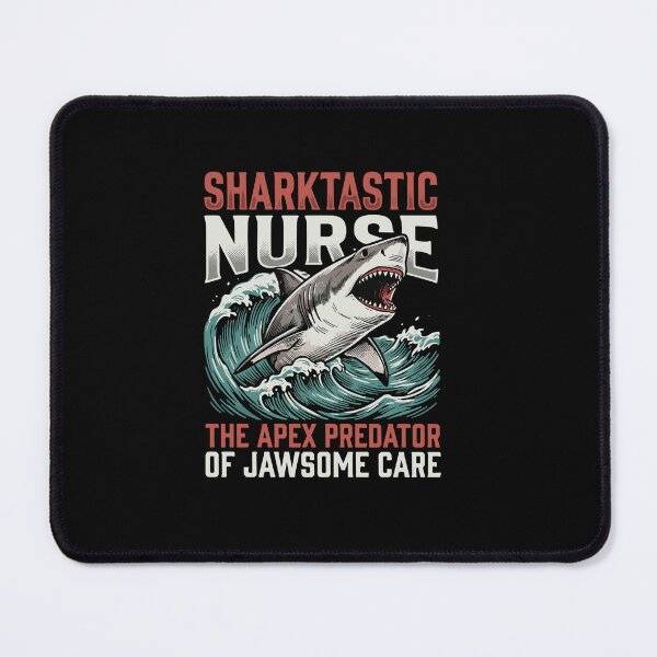 Item preview, Sharktastic Nurse The Apex Predator Of Jawsome Care For Healthcare Professionals designed and sold by PopStars1993.