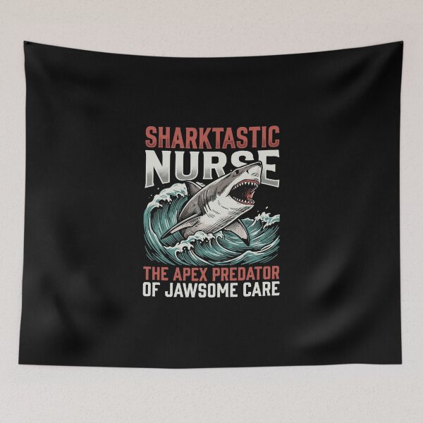 Item preview, Sharktastic Nurse The Apex Predator Of Jawsome Care For Healthcare Professionals designed and sold by PopStars1993.