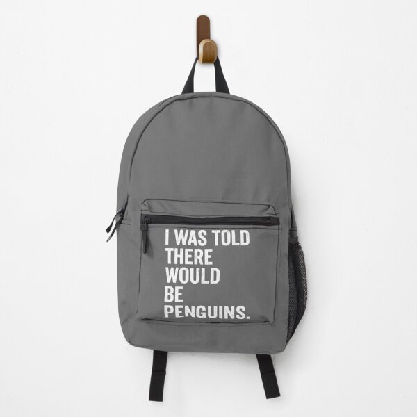 Item preview, I Was Told There Would Be Penguins Penguin Lover Funny Animal Saying designed and sold by SofiBlair.