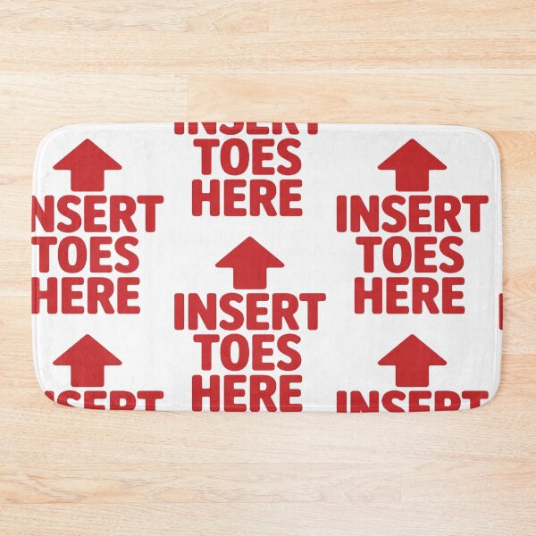 Item preview, Insert Toes Here Funny Arrow designed and sold by RDGNR.