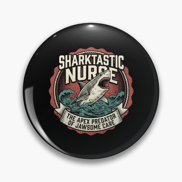 Item preview, Sharktastic Nurse The Apex Predator Of Jawsome Care Registered Nurse Medical Professional Humor designed and sold by PopStars1993.